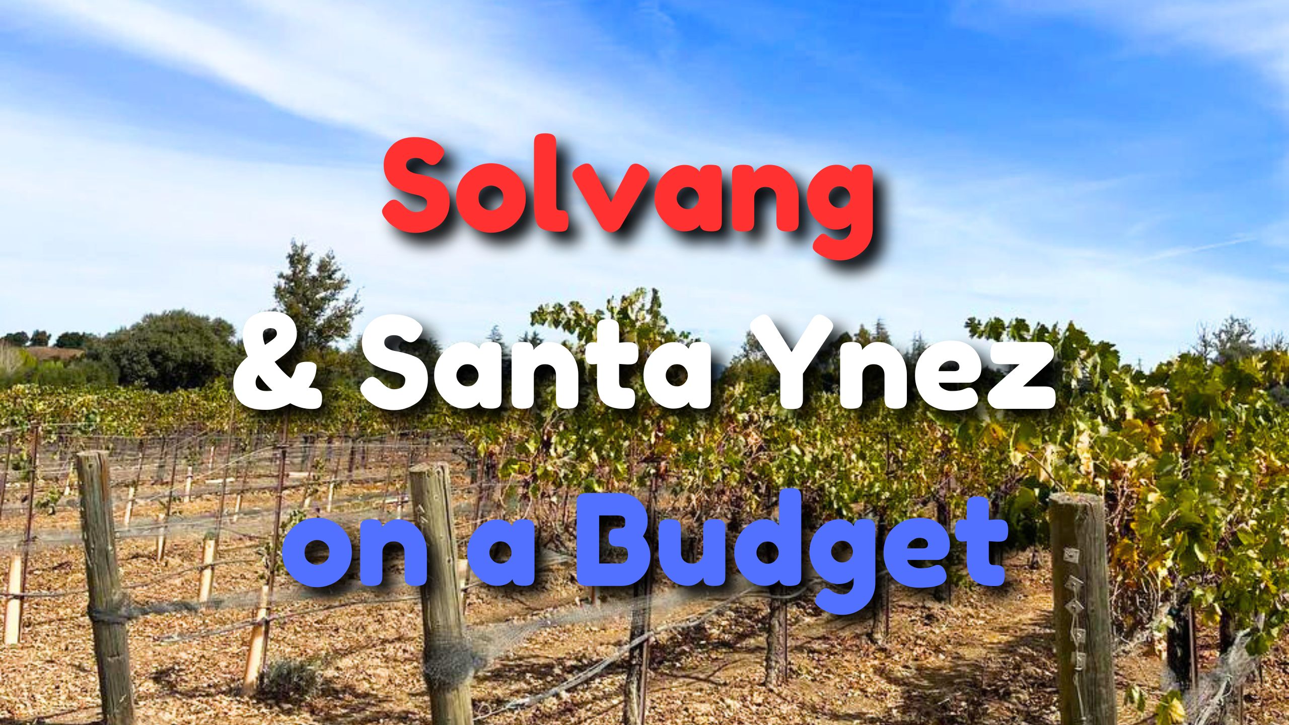 Solvang on a Budget title card