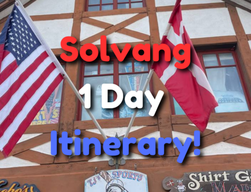 1 Day Solvang Itinerary – 24 Hours in the Santa Ynez Valley