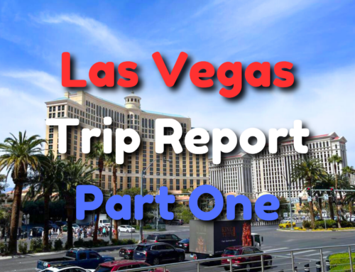 Las Vegas, Nevada ‘25 Trip Report Part 1: The Strip Hotel Hopping